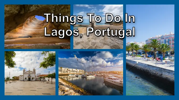 Things to do in Lagos, Portugal