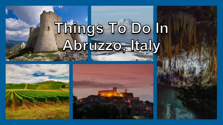 Things to do in Abruzzo, Italy