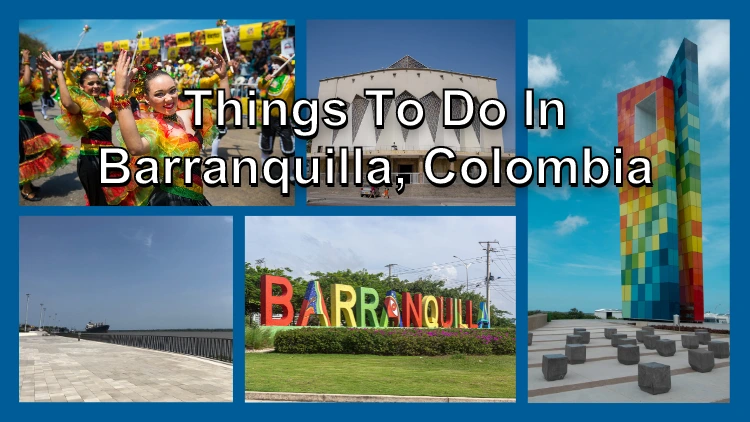 Things to do in Barranquilla, Colombia