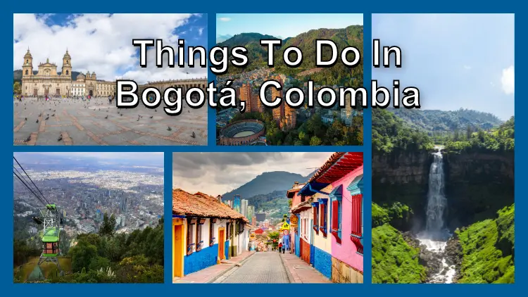 Things to do in Bogota, Colombia