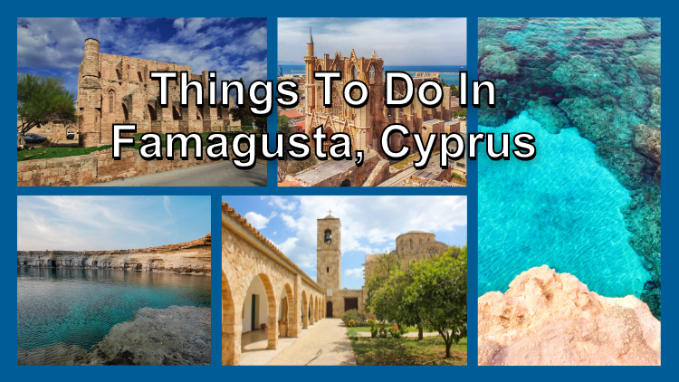 Things to do in Famagusta, Cyprus