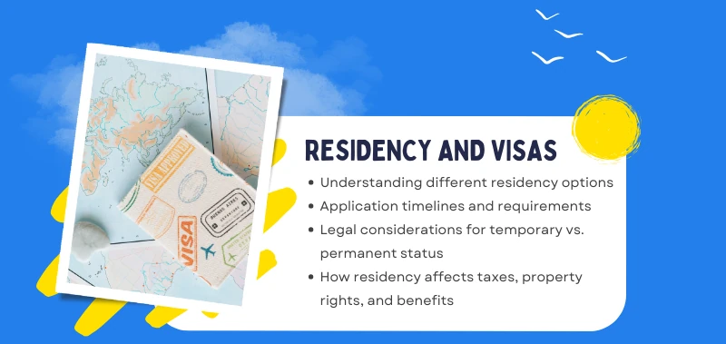 Residency and Visas